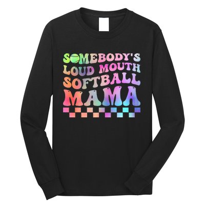 Somebody's Loudmouth Softball Mama Funny Mother's Day Long Sleeve Shirt