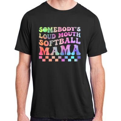 Somebody's Loudmouth Softball Mama Funny Mother's Day Adult ChromaSoft Performance T-Shirt