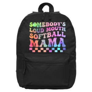 Somebody's Loudmouth Softball Mama Funny Mother's Day 16 in Basic Backpack