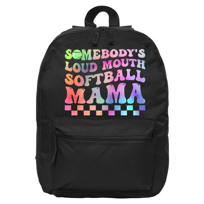 Somebody's Loudmouth Softball Mama Funny Mother's Day 16 in Basic Backpack