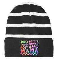 Somebody's Loudmouth Softball Mama Funny Mother's Day Striped Beanie with Solid Band