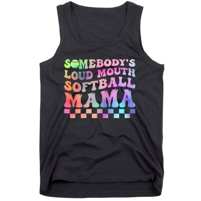 Somebody's Loudmouth Softball Mama Funny Mother's Day Tank Top