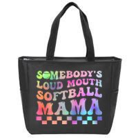 Somebody's Loudmouth Softball Mama Funny Mother's Day Zip Tote Bag