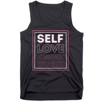 Self Love Self Respect Self Worth Empowerment Confidence Tank Top