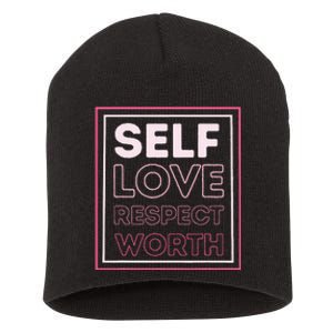 Self Love Self Respect Self Worth Empowerment Confidence Short Acrylic Beanie