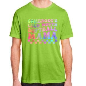 Somebody's Loudmouth Softball Mama Funny Mom Mother's Day Adult ChromaSoft Performance T-Shirt