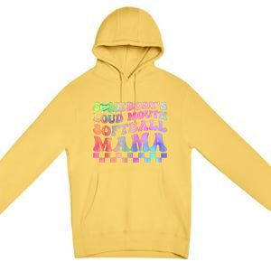 Somebody's Loudmouth Softball Mama Funny Mom Mother's Day Premium Pullover Hoodie