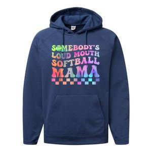 Somebody's Loudmouth Softball Mama Funny Mom Mother's Day Performance Fleece Hoodie