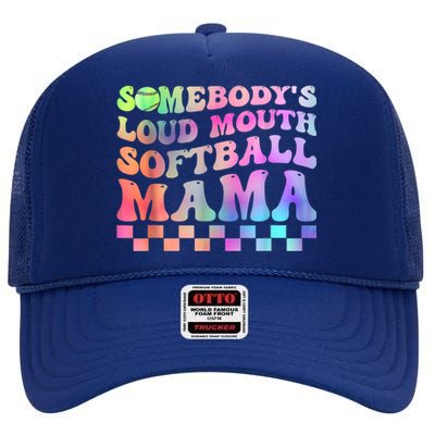 Somebody's Loudmouth Softball Mama Funny Mom Mother's Day High Crown Mesh Back Trucker Hat