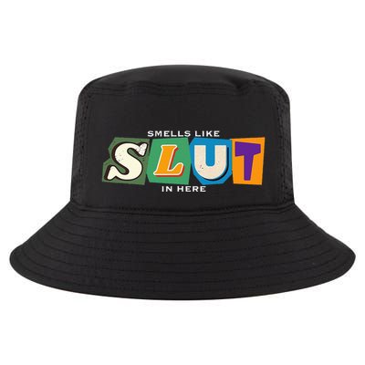 Smells Like Slut In Here Is I Love Sluts Gifts Cool Comfort Performance Bucket Hat