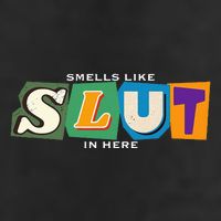 Smells Like Slut In Here Is I Love Sluts Gifts 7 Panel Mesh Trucker Snapback Hat