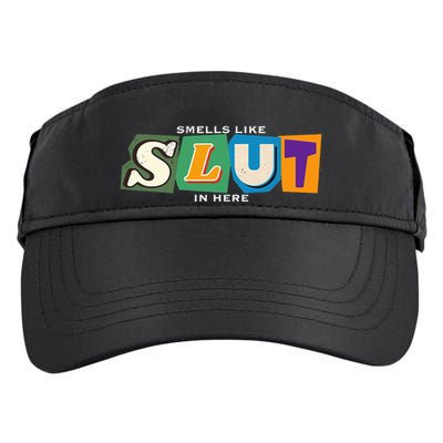 Smells Like Slut In Here Is I Love Sluts Gifts Adult Drive Performance Visor