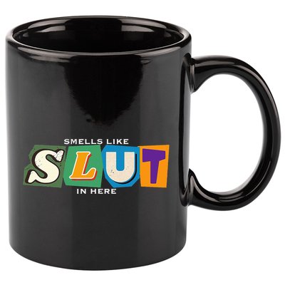 Smells Like Slut In Here Is I Love Sluts Gifts 11oz C Handle Ceramic Mug