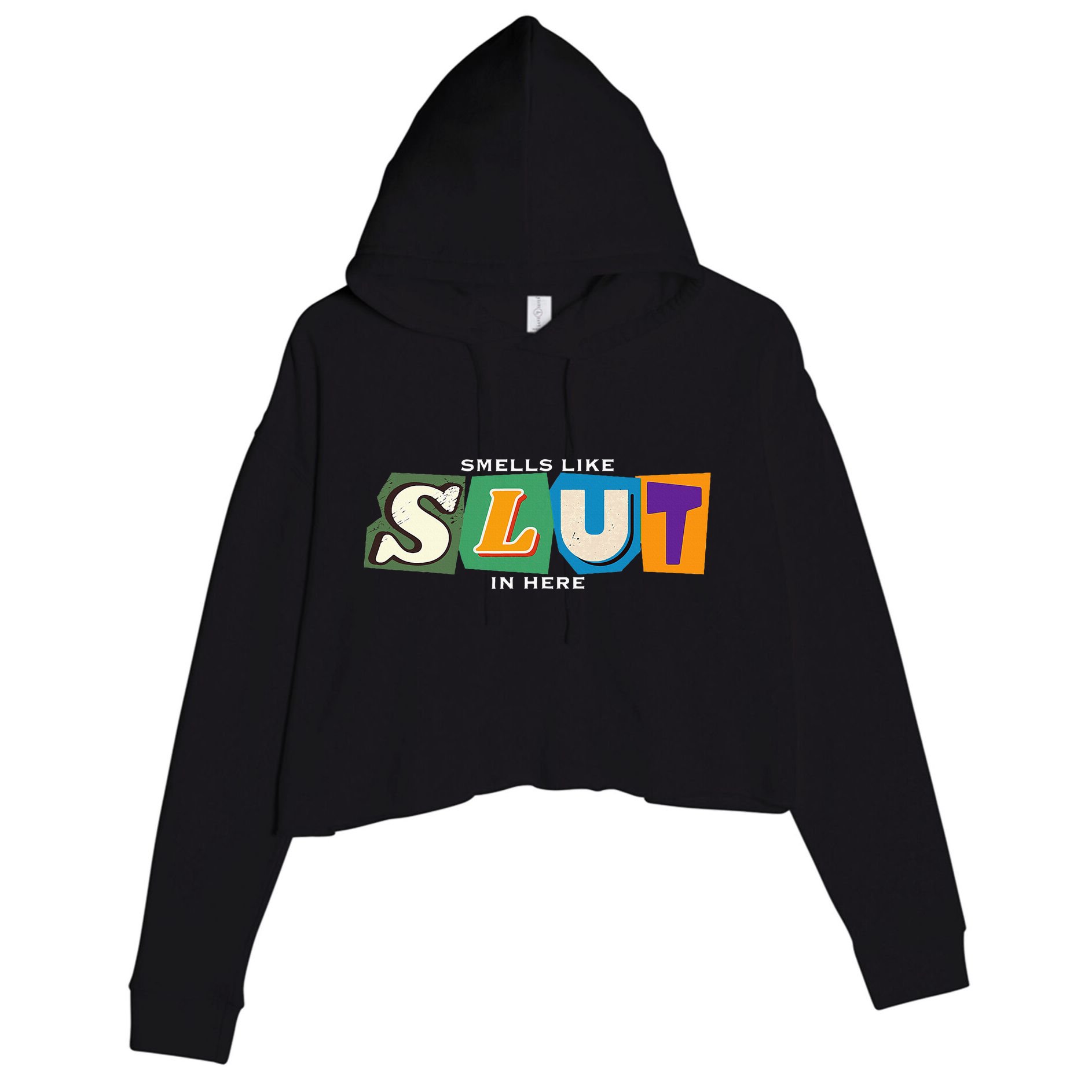 Smells Like Slut In Here Is I Love Sluts Gifts Crop Fleece Hoodie