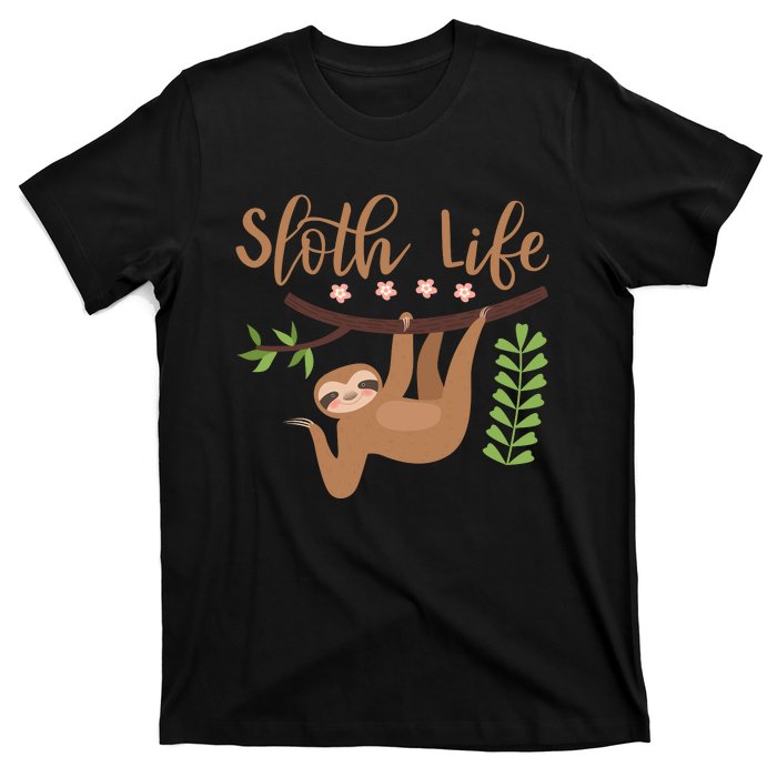 Sloth Life T-Shirt