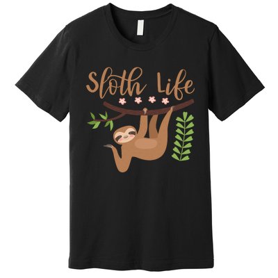 Sloth Life Premium T-Shirt