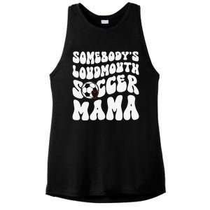 Somebody’S Loudmouth Soccer Mama Mothers Day Gifts For Mom Ladies PosiCharge Tri-Blend Wicking Tank