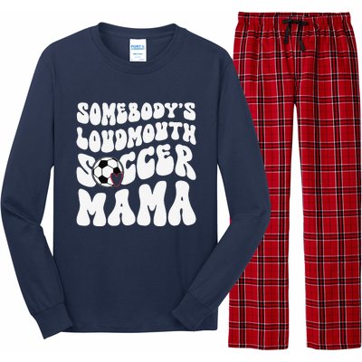 Somebody’S Loudmouth Soccer Mama Mothers Day Gifts For Mom Long Sleeve Pajama Set