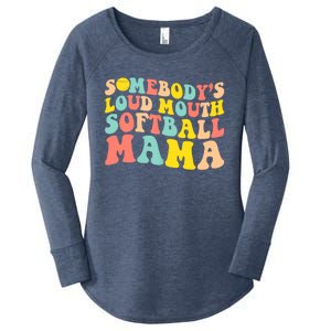 Somebody's Loudmouth Softball Mama Funny Mom Mother's Day Women's Perfect Tri Tunic Long Sleeve Shirt