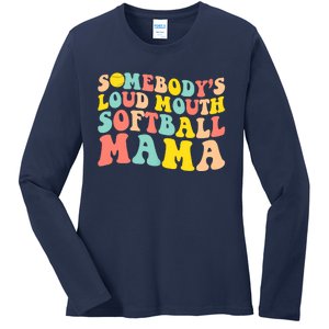 Somebody's Loudmouth Softball Mama Funny Mom Mother's Day Ladies Long Sleeve Shirt