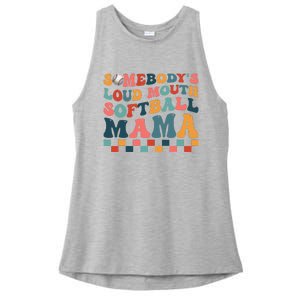 Somebody's Loudmouth Softball Mama Mom Mother's Day Ladies PosiCharge Tri-Blend Wicking Tank