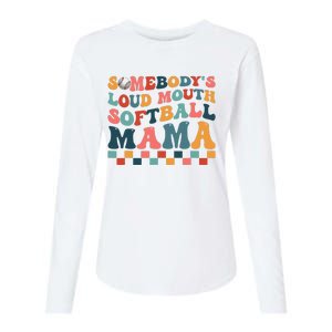 Somebody's Loudmouth Softball Mama Mom Mother's Day Womens Cotton Relaxed Long Sleeve T-Shirt