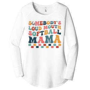 Somebody's Loudmouth Softball Mama Mom Mother's Day Women's Perfect Tri Tunic Long Sleeve Shirt