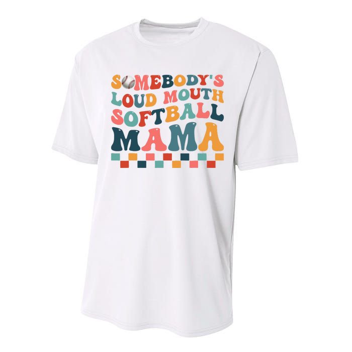 Somebody's Loudmouth Softball Mama Mom Mother's Day Performance Sprint T-Shirt