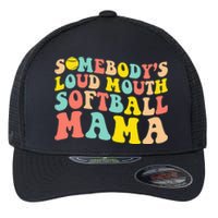 Somebody's Loudmouth Softball Mama Funny Mom Mother's Day Flexfit Unipanel Trucker Cap