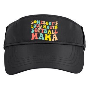 Somebody's Loudmouth Softball Mama Funny Mom Mother's Day Adult Drive Performance Visor