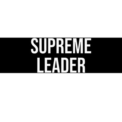 Supreme Leader Bumper Sticker