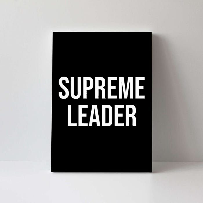 Supreme Leader Canvas