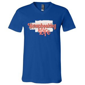 Scrapbooking Life Scrapbooker Scrapbook Gift V-Neck T-Shirt