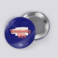 Scrapbooking Life Scrapbooker Scrapbook Gift Button