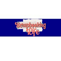 Scrapbooking Life Scrapbooker Scrapbook Gift Bumper Sticker