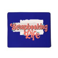 Scrapbooking Life Scrapbooker Scrapbook Gift Mousepad