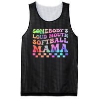 Somebody'S Loudmouth Softball Mama Funny Mom Mother'S Day Mesh Reversible Basketball Jersey Tank