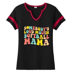 Somebody's Loudmouth Softball Mama Funny Mom Mother's Day Ladies Halftime Notch Neck Tee