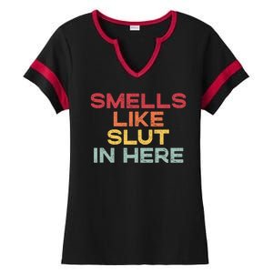 Smells Like Slut In Here Funny Ladies Halftime Notch Neck Tee