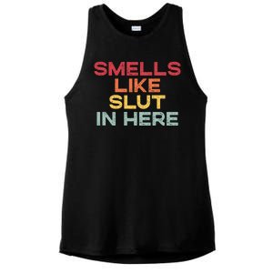 Smells Like Slut In Here Funny Ladies PosiCharge Tri-Blend Wicking Tank