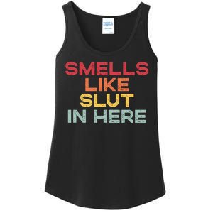 Smells Like Slut In Here Funny Ladies Essential Tank