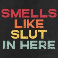 Smells Like Slut In Here Funny 25L Jumbo Tote