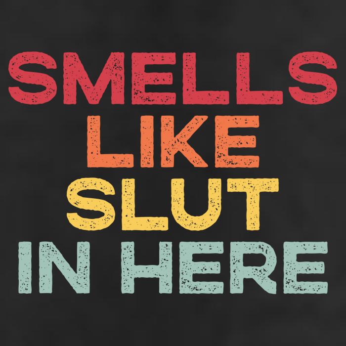 Smells Like Slut In Here Funny 25L Jumbo Tote