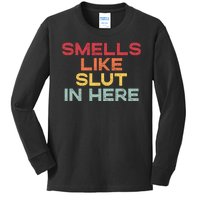 Smells Like Slut In Here Funny Kids Long Sleeve Shirt