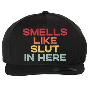 Smells Like Slut In Here Funny Wool Snapback Cap