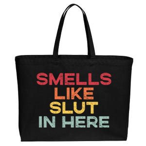 Smells Like Slut In Here Funny Cotton Canvas Jumbo Tote