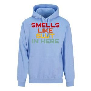 Smells Like Slut In Here Funny Unisex Surf Hoodie