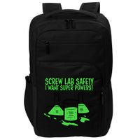 Screw Lab Safety I Want Superpowers Impact Tech Backpack