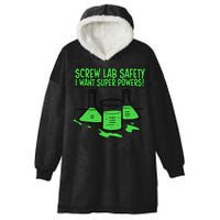 Screw Lab Safety I Want Superpowers Hooded Wearable Blanket