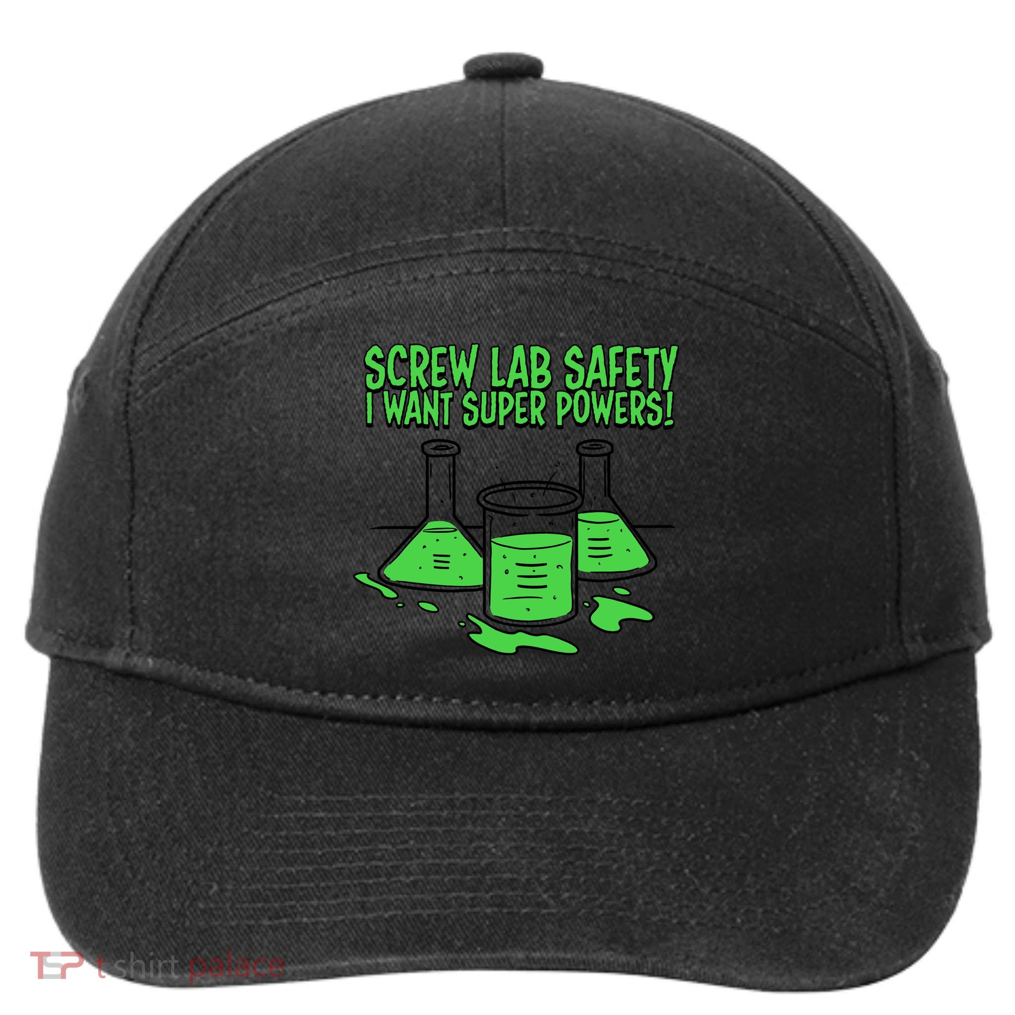 Screw Lab Safety I Want Superpowers 7-Panel Snapback Hat